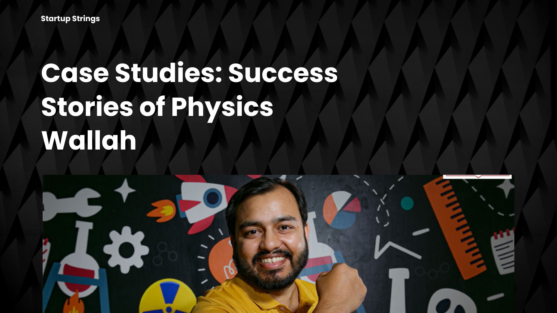 Case Studies: Success Stories of Physics Wallah